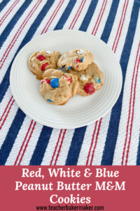 Pinterest Image for Red, White & Blue Peanut Butter M&M Cookies