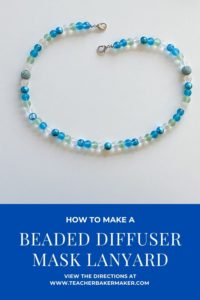 Pinterest Image of seaglass colored mask chain with text overlay of How to make a beaded diffuser mask lanyard