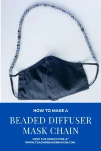 Pinterest Image of black fabric face mask attached to gray mask chain, text overlay of How to make a beaded diffuser mask chain