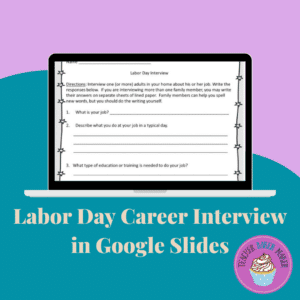 Screen shot of first page of interview on a laptop screen with text overlay of "Labor Day Career Interview in Google Slides"